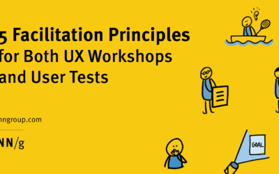 5 Facilitation Principles for Both UX Workshops and User Tests